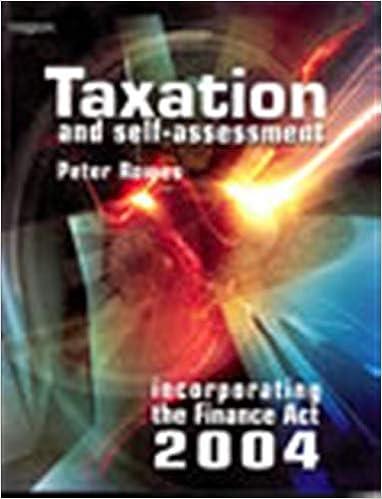 taxation and self assessment  incorporating the 2004 finance act 24th edition peter rowes 1844801713,