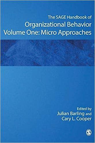 the sage handbook of organizational behavior volume one micro approaches 1st edition julian barling, cary l.