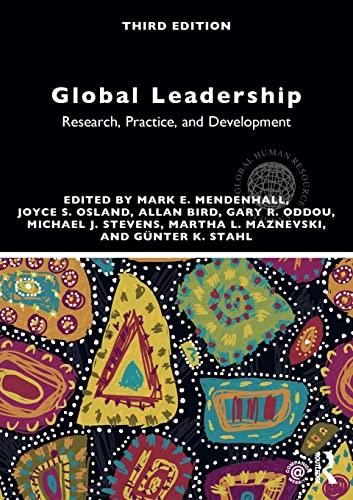 global leadership research practice and development 3rd edition mark e. mendenhall, joyce osland, allan bird,