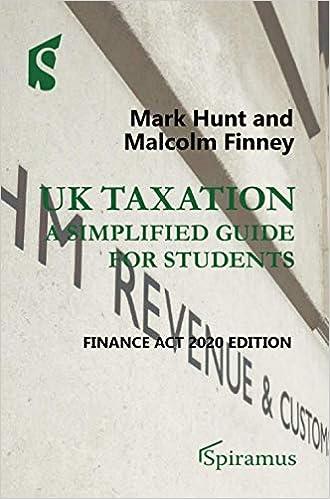 uk taxation a simplified guide for students 6th edition mark hunt , malcolm finney 191350705x, 978-1913507053