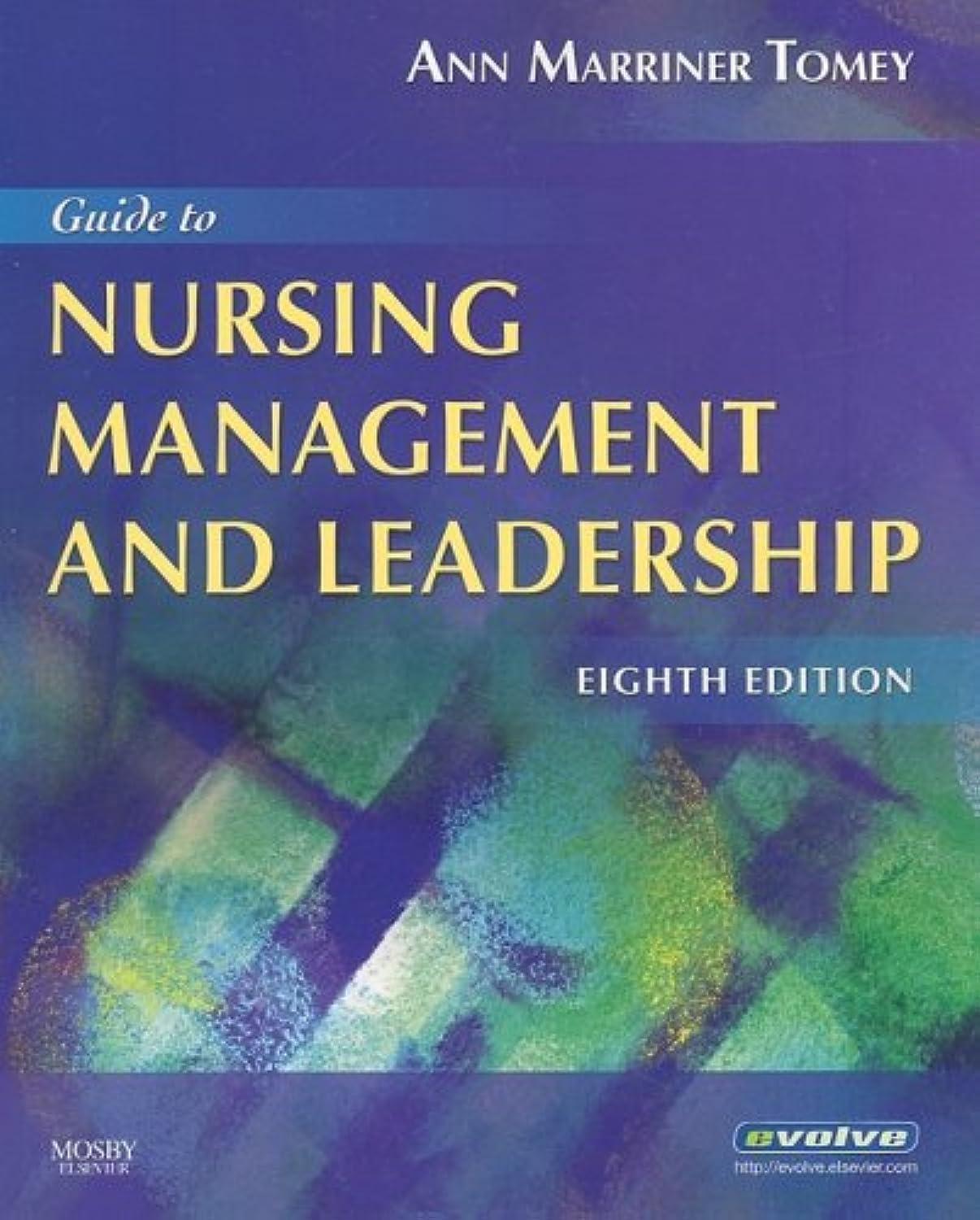 guide to nursing management and leadership 8th edition ann marriner tomey 032305238x, 9780323052382