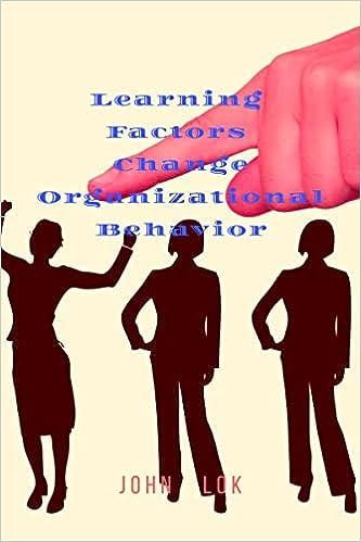 learning factors change organizational behavior 1st edition john lok b0b9rxlx3s, 979-8887830292