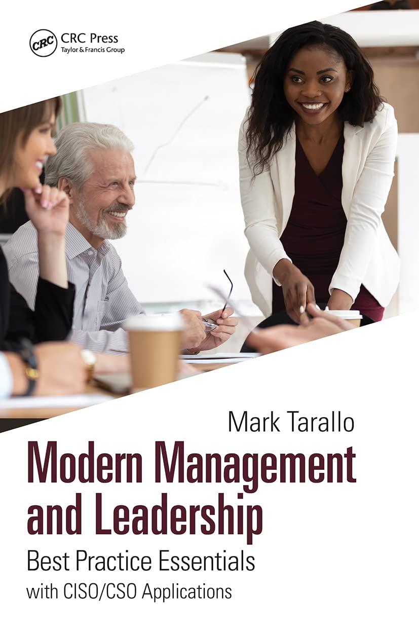 modern management and leadership best practice essentials with ciso cso applications 1st edition mark tarallo