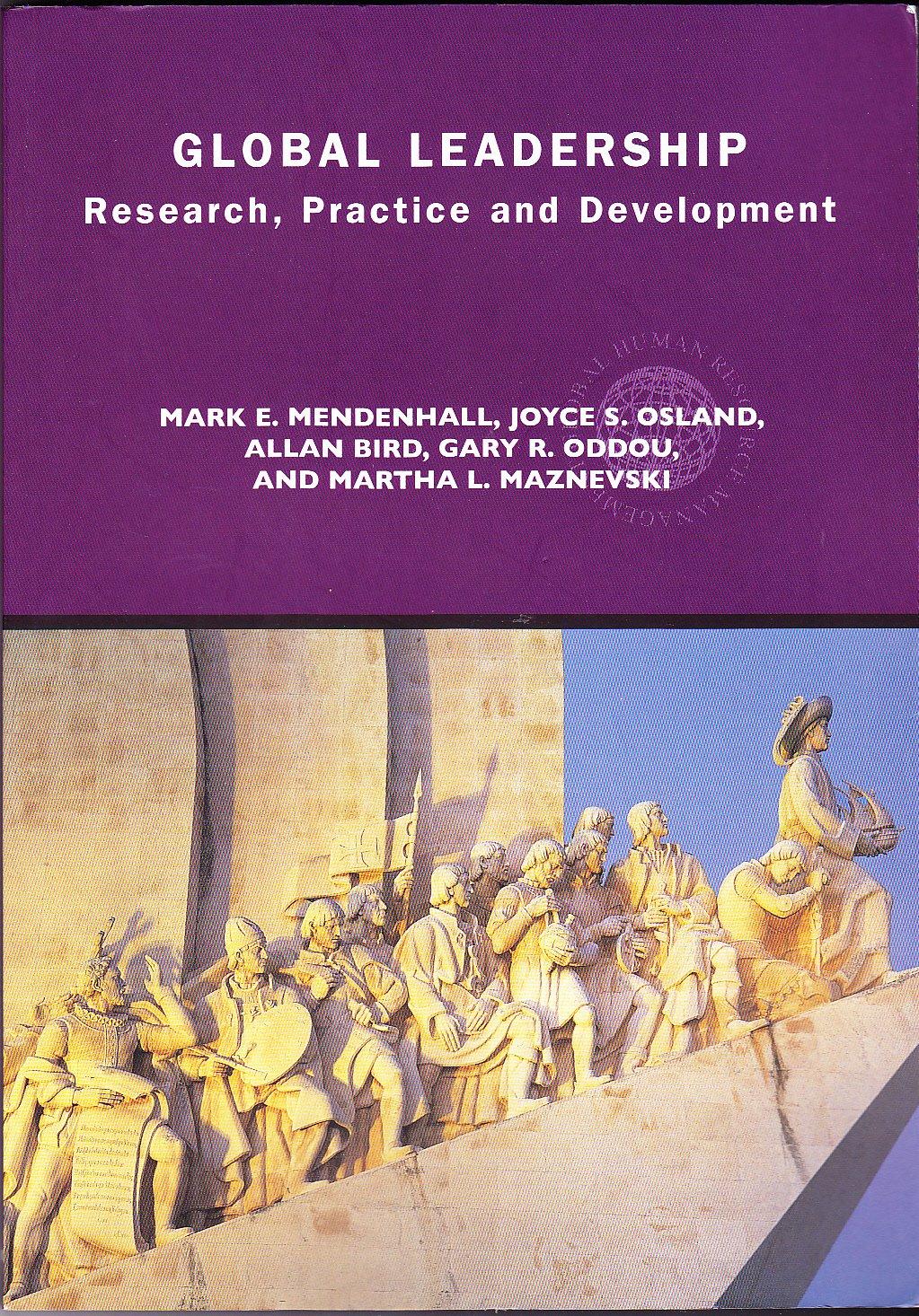 global leadership research practice and development 1st edition mark e. mendenhall, joyce osland, allan bird,