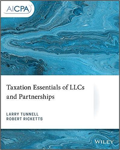 taxation essentials of llcs and partnerships 1st edition larry tunnell, robert ricketts 1119722322,