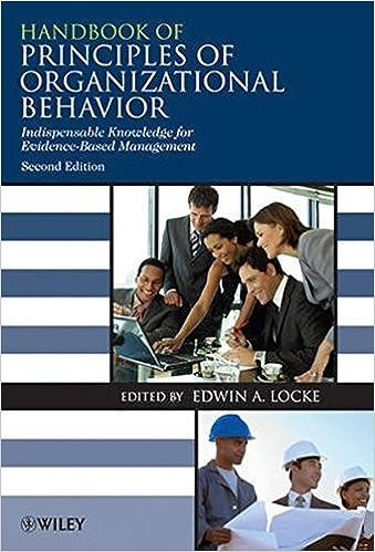 handbook of principles of organizational behavior indispensable knowledge for evidence based management 2nd