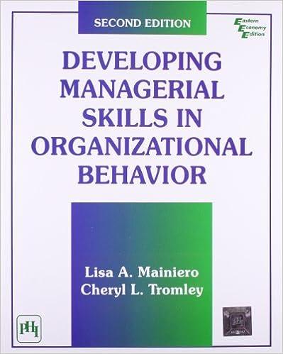 developing managerial skills in organizational behavior 2nd edition lisa a. mainiero, cheryl l. tromley