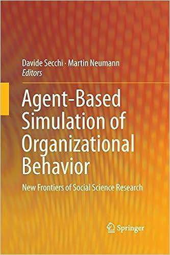 agent based simulation of organizational behavior new frontiers of social science research 1st edition davide