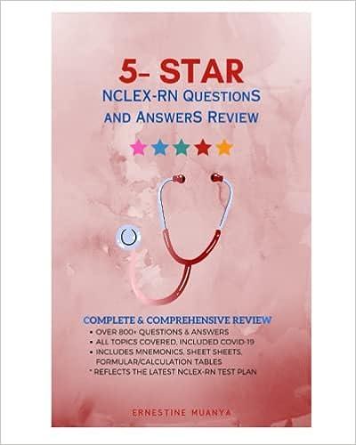 5 star nclex-rn question and answer review 1st edition ernestine muanya b095g5jwkr, 979-8507670109