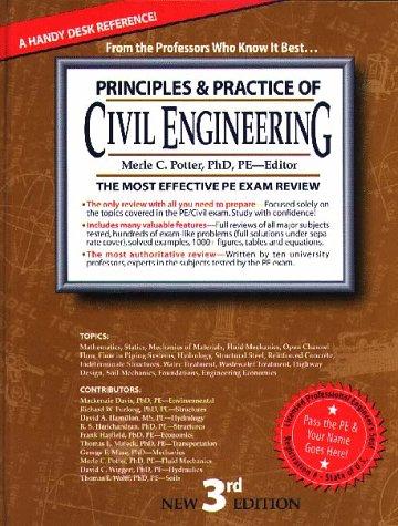principles and practice of civil engineering the most effective review for the pe exam 3rd edition merle c.