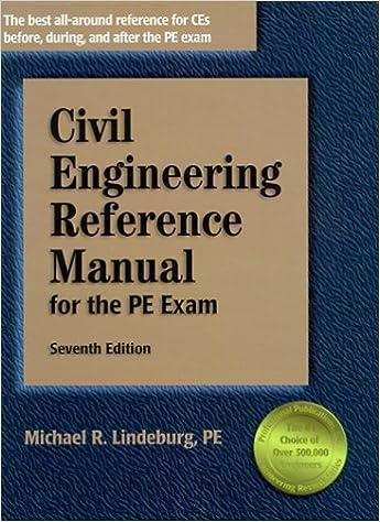 civil engineering reference manual for the pe exam 7th edition michael r. lindeburg 1888577401, 978-1888577402