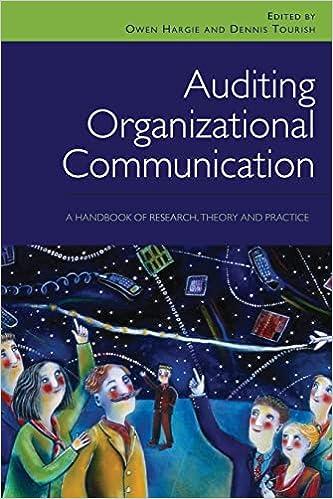 auditing organizational communication a handbook of research theory and practice 2nd edition owen hargie,