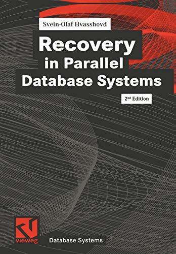 recovery in parallel database systems 2nd edition svein-olaf hvasshovd 352815411x, 978-3528154110