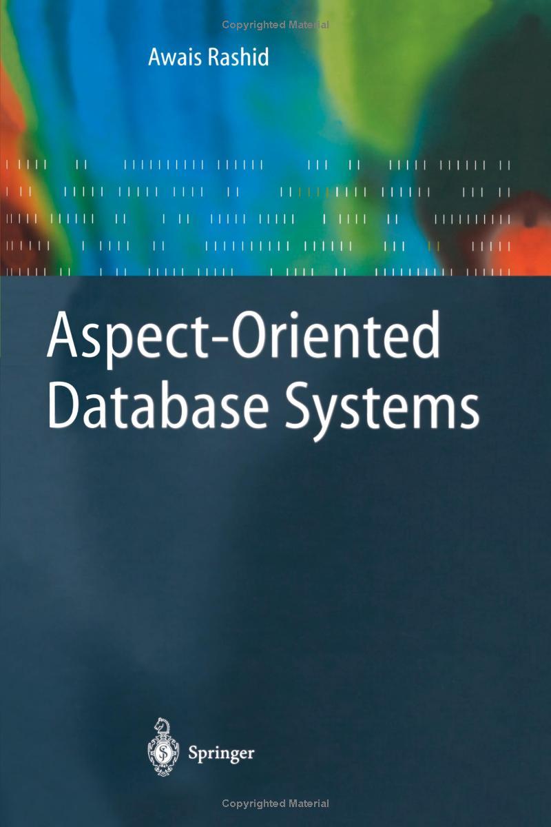 aspect oriented database systems 1st edition awais rashid 3642056695, 978-3642056697