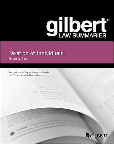 gilbert law summaries taxation of individuals 22nd edition steven bank 1634599039, 978-1634599030