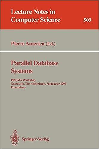 parallel database systems 1st edition pierre america 3540541322, 978-3540541325