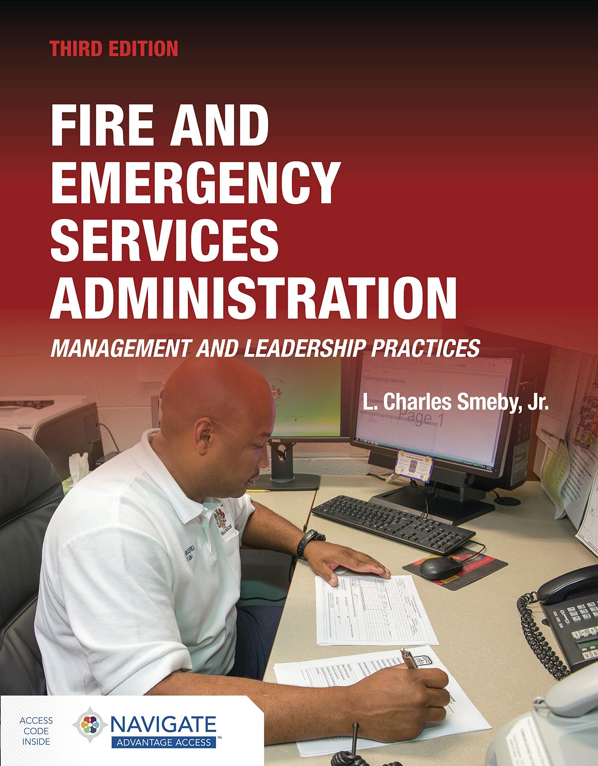 fire and emergency services administration management and leadership practices includes navigate advantage
