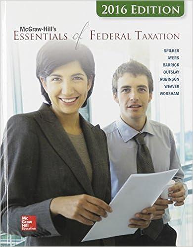 essentials of federal taxation 2016th edition brian spilker, benjamin ayers, john robinson, edmund outslay ,