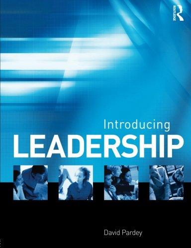 introducing leadership 1st edition david pardey 0750669012, 978-0750669016