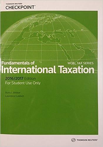 fundamentals of international taxation 2016th edition bittker and lokken 0791396673, 978-0791396674