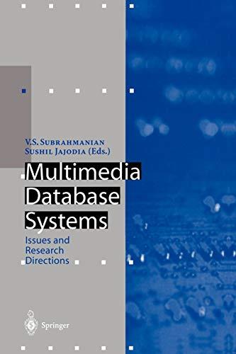 multimedia database system issues and research directions 1st edition v.s. subrahmanian, sushil jajodia