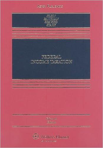 federal income taxation 15th  edition william a. klein , joseph bankman , daniel n. shaviro, kirk j. stark
