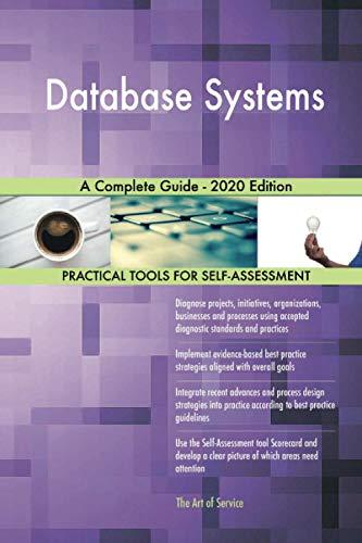 database systems a complete guide 1st edition gerardus blokdyk 1867320169, 978-1867320166