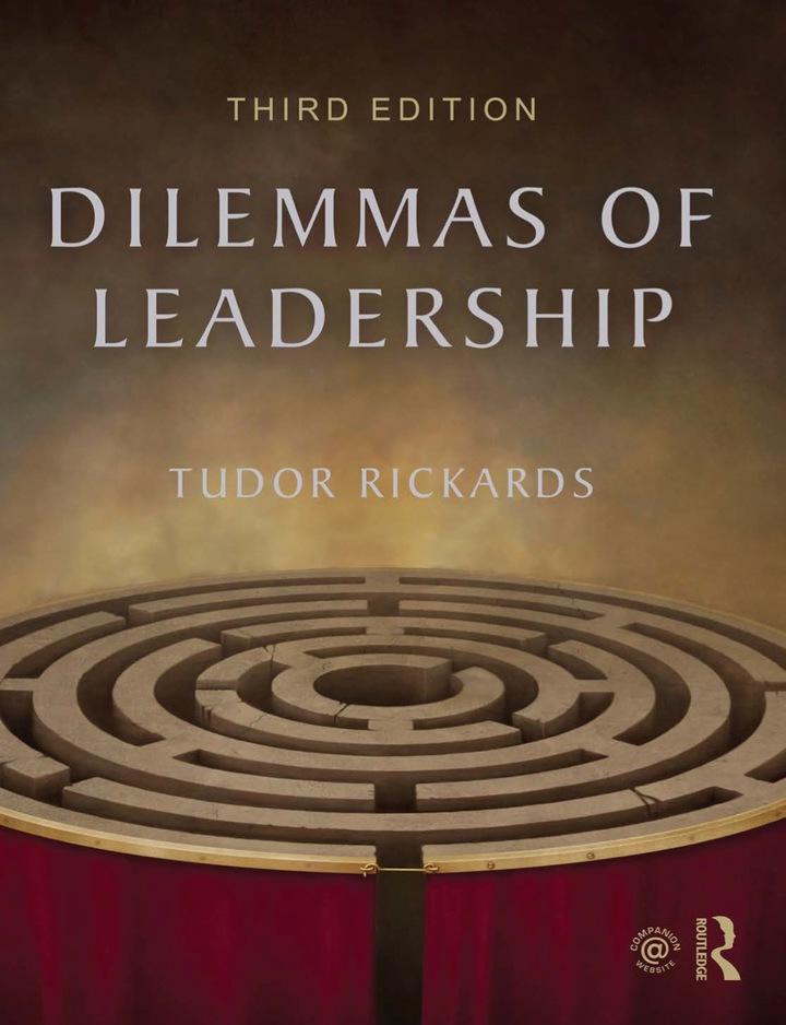 dilemmas of leadership 3rd edition tudor rickards 1138814741, 9781138814745