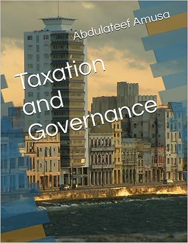 taxation and governance 1st edition abdulateef amusa ( b0cggkbkf7, 979-8858669548