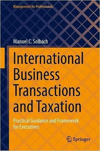 international business transactions and taxation 1st edition manuel c. solbach 3031392396, 978-3031392399