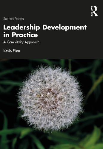 leadership development in practice a complexity approach 2nd edition kevin flinn 1032377496, 978-1032377490