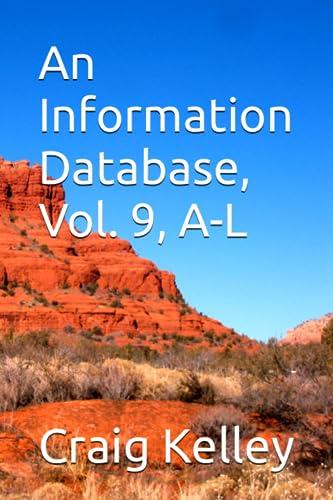 an information database vol 9 1st edition craig l kelley b0cfd4qtfv, 979-8857222515
