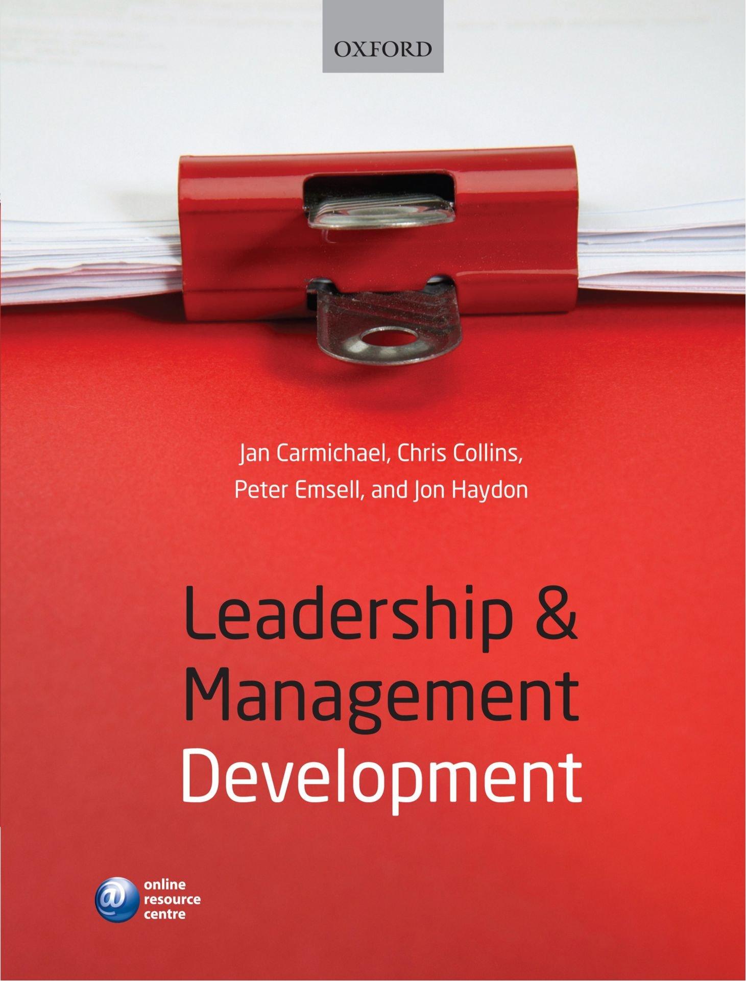 leadership and management development 1st edition jan l. carmichael, chris collins, peter emsell, jon haydon