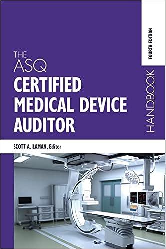 the asq certified medical device auditor handbook 4th edition scott a laman 1953079962, 978-1953079961