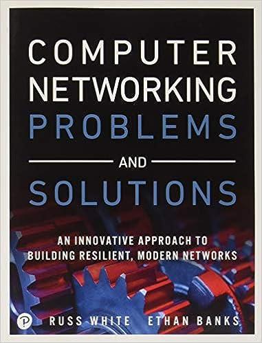 computer networking problems and solutions an innovative approach to building resilient modern networks 1st