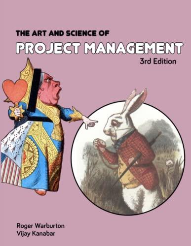 the art and science of project management 3rd edition roger warburton, vijay kanabar 0999332023,