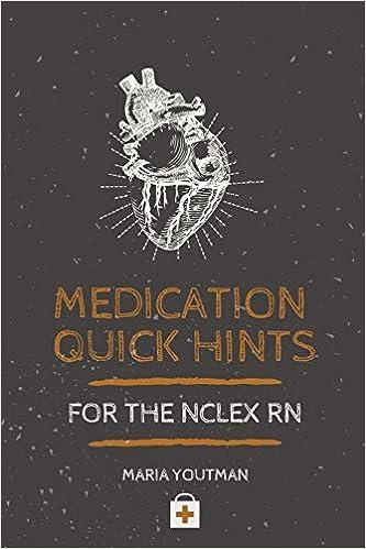medication quick hints for the nclex rn ace the nursing pharmacology quick tips and hints for the most