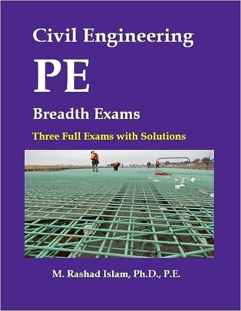 civil engineering pe breadth exams 1st edition m r islam 0997918098, 978-0997918090