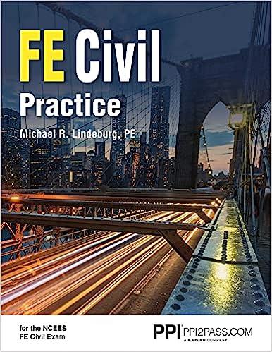 ppi fe civil practice comprehensive practice for the ncees fe civil exam 1st edition michael r. lindeburg pe