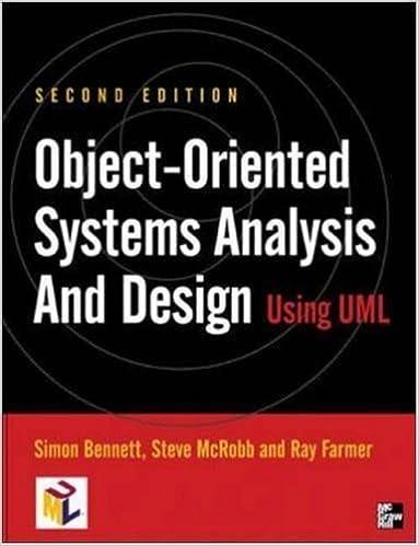 object oriented systems analysis and design using uml 2nd edition simon bennett, steve mcrobb, ray farmer