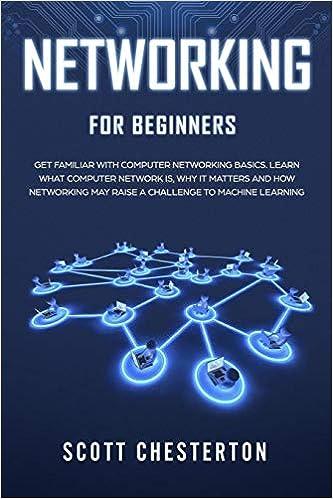 networking for beginners be familiar with computer network basics learn what a computer network is why it