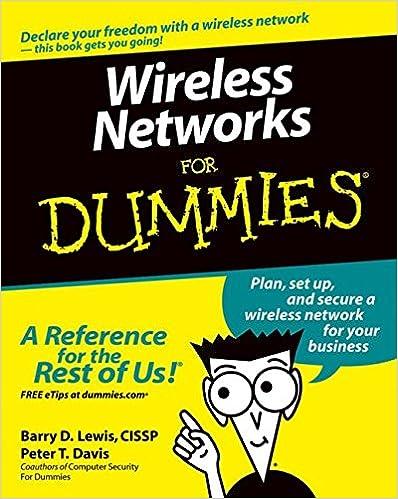 wireless networks for dummies 1st edition barry d. lewis, peter t. davis 0764575252, 978-0764575259