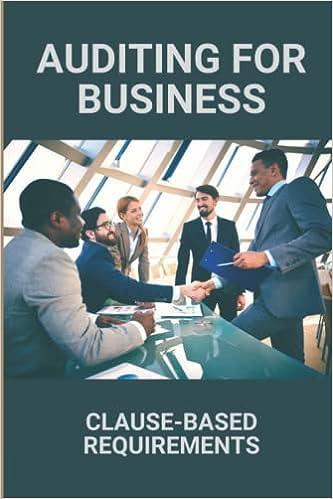 auditing for business clause-based requirements 1st edition robin briar b09pmdj956, 979-8796274712
