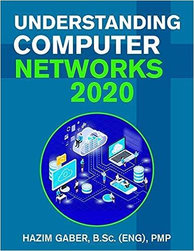 understanding computer networks 2020 2020th edition hazim gaber 979-8638571801