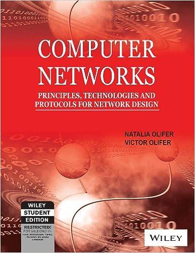 computer networks principles technologies and protocols for network design 1st edition natalia olifer, victor