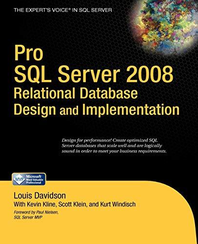 pro sql server 2008 relational database design and implementation 1st edition louis davidson, kevin kline,