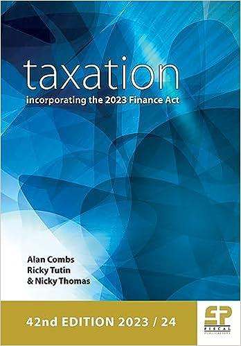 taxation incorporating the 2023 finance act 42 edition alan combs , ricky tutin, nicky thomas 1906201749,