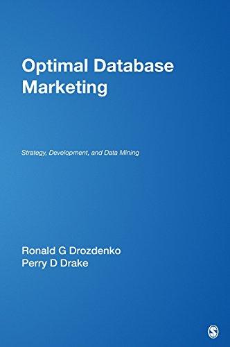 optimal database marketing strategy development and data mining 1st edition drozdenko, ronald g., drake,