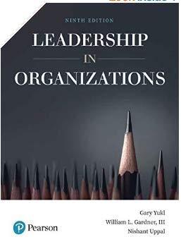 leadership in organizations 9th edition gary a. yukl, william l. gardner, nishant uppal 9389552451,