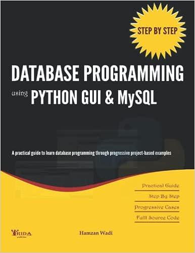database programming using python gui and mysql 1st edition hamzan wadi b09mcncpkt, 979-8775928445